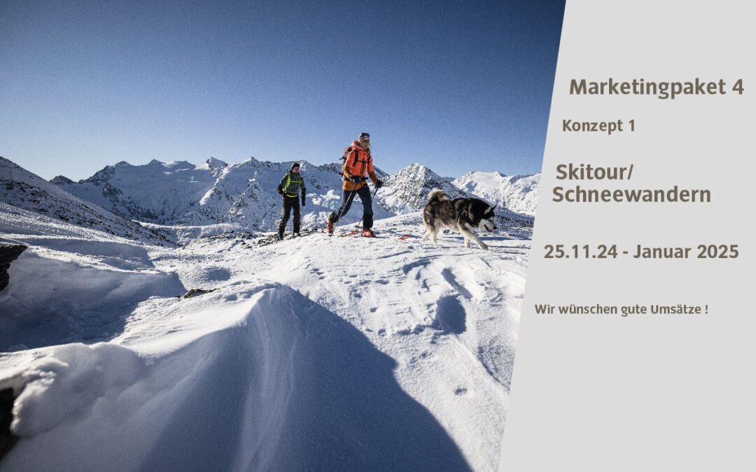 Auslieferung Marketingpaket 4″Skitour/Schneewandern“